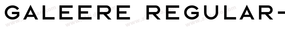 Galeere Regular字体转换